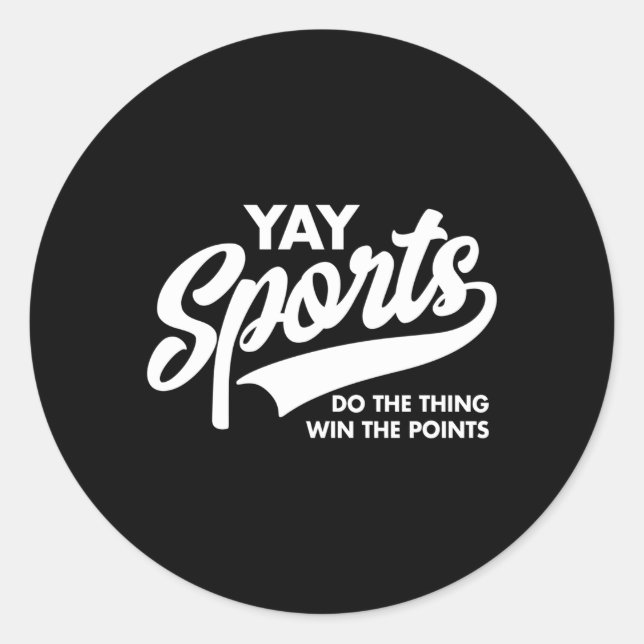 Yay Sports Do The Thing Win The Points Swash White Classic Round Sticker (Front)