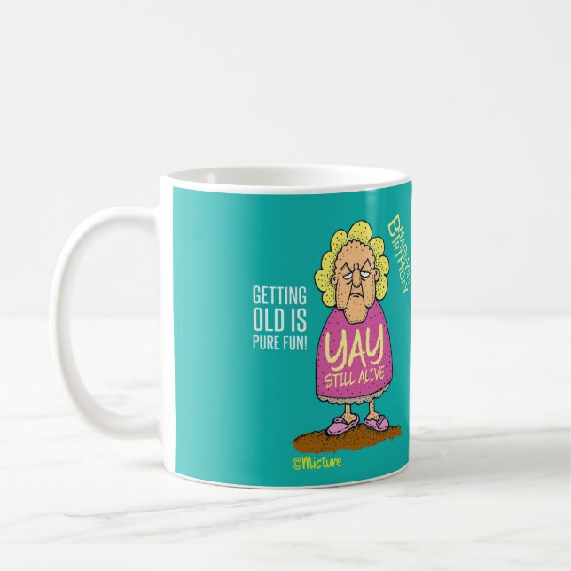 Yay, Still Alive - Grumpy old lady blue cartoon Coffee Mug (Left)
