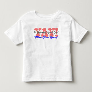 YAY! Welcome Home Mommy! Toddler T-shirt