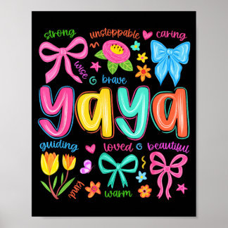 Yaya Bow Loved Beautiful Caring Funny Mothers Day Poster