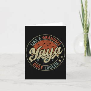 Yaya Like A Grandma Only Cooler Retro Mother's Day Card