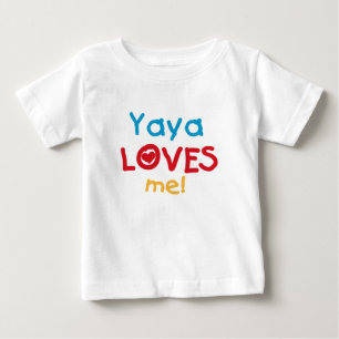 Yaya Loves Me tshirts and Gifts