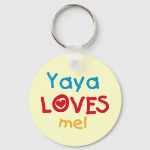 Yaya Loves Me tshirts and Gifts Keychain
