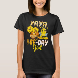 Yaya Of The Bee Day Girl  Bee Birthday Party T-Shirt