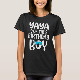 Yaya Of The Birthday Boy Mom Dad Kids Family Match T-Shirt