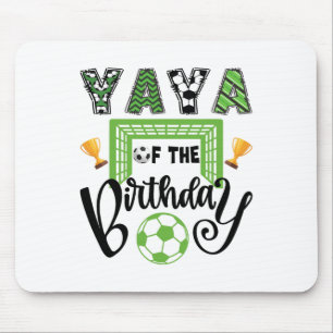 Yaya Of The Birthday Boy Soccer Player Bday Party  Mouse Pad