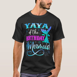 Yaya Of The Birthday Mermaid Family Matching Party T-Shirt
