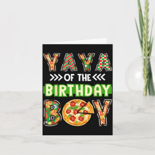 Yaya of the boy birthday boy pizza lover party card