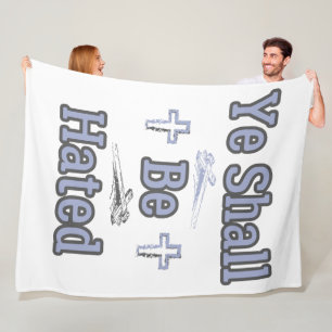 Ye Shall Be Hated Biblical Quote Fleece Blanket