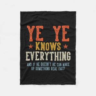 Ye ye knows everything father's day retro vintage fleece blanket