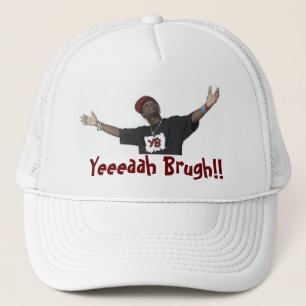Yeaaaaah Brugh ! Le casquette blanc