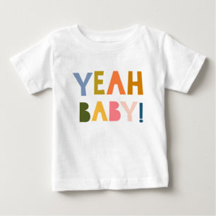 "Yeah Baby!" Happy Colourful Hand Lettering Quote Baby T-Shirt