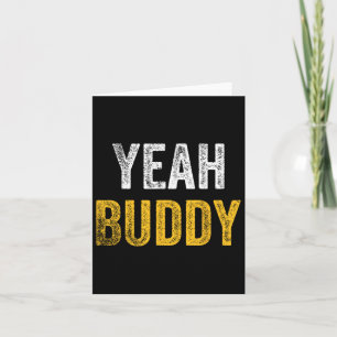 Yeah Buddy Shirt Funny Bodybuilding Saying Humour  Card