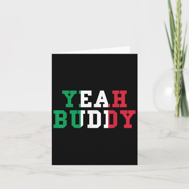 Yeah Buddy Tee Italian Flag Colours Funny Yeah Bud Card (Front)