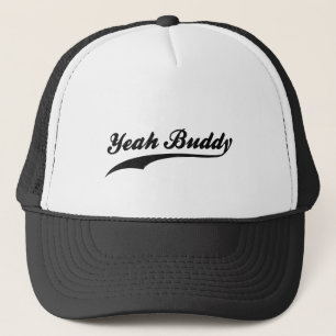 Yeah Buddy! Trucker Hat