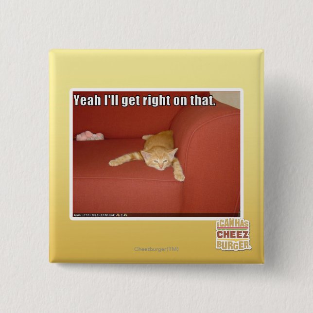 Yeah I'll get right on that. 2 Inch Square Button (Front)