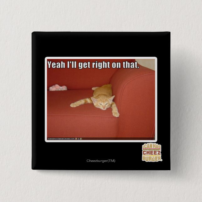 Yeah I'll get right on that. 2 Inch Square Button (Front)