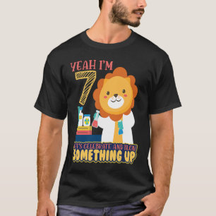 Yeah Im 7 Lets Celebrate And Blow Science Birthday T-Shirt