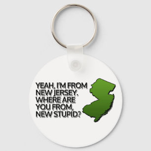 Yeah, I'm from New Jersey. Keychain