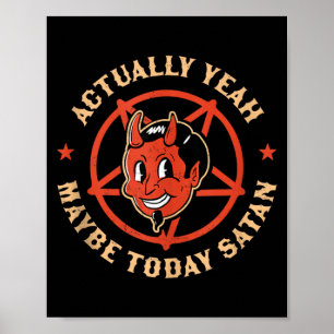 Yeah Maybe Satan Retro Vintage Halloween Goth Poster