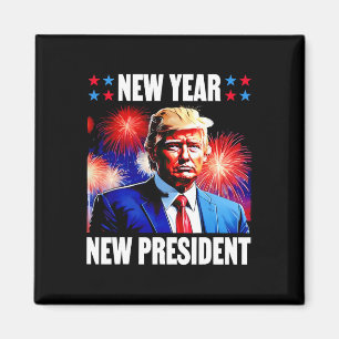 Year New President Trump 2024  Magnet