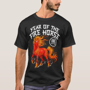 Year Of The Fire Horse Chinese New Year 2026 Zodia T-Shirt