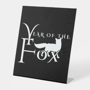 Year of the fox pedestal sign