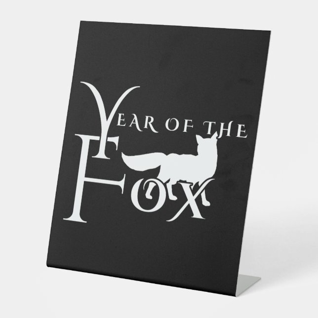 Year of the fox pedestal sign (Front)