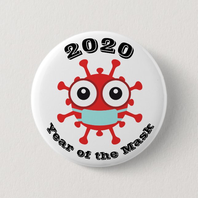 Year of the Mask 2 Inch Round Button (Front)
