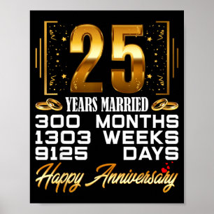 Years 25 Married 25th Wedding Anniversary Poster