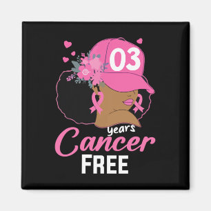 Years Cancer Free Survivor Breast Cancer Black Wom Magnet