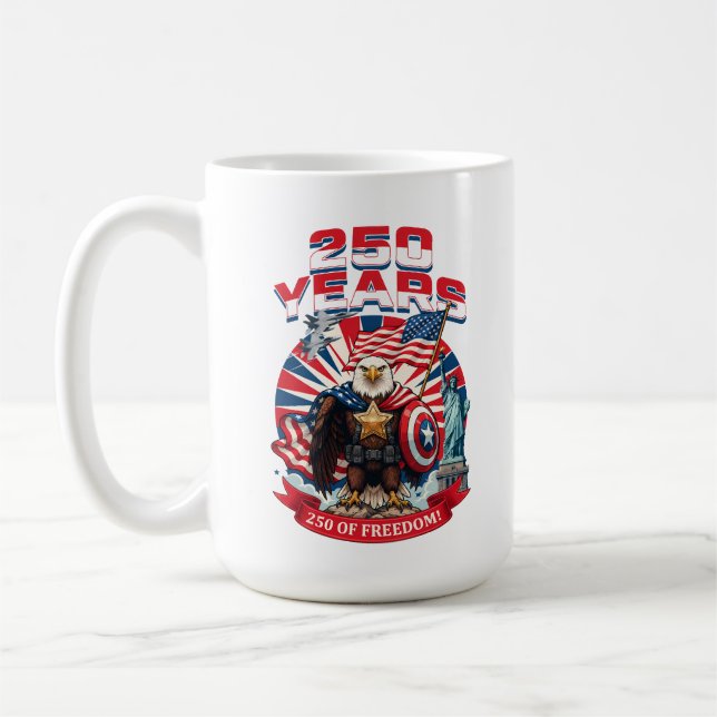 Years of Freedom Patriotic Coffee Mug (Left)