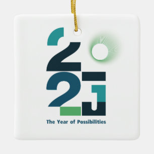 Years of Possibilities Ceramic Ornament