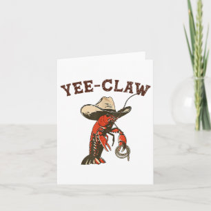 Yee Claw Funny Crawfish Cajun Seafood Festival  Card