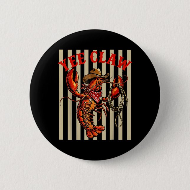 Yee Claw Funny Crawfish Lobster Cowboy Retro 2 Inch Round Button (Front)