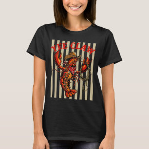 Yee Claw Funny Crawfish Lobster Cowboy Retro T-Shirt