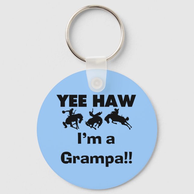 Yee Haw I'm a Grampa T-shirts and Gifts Keychain (Front)