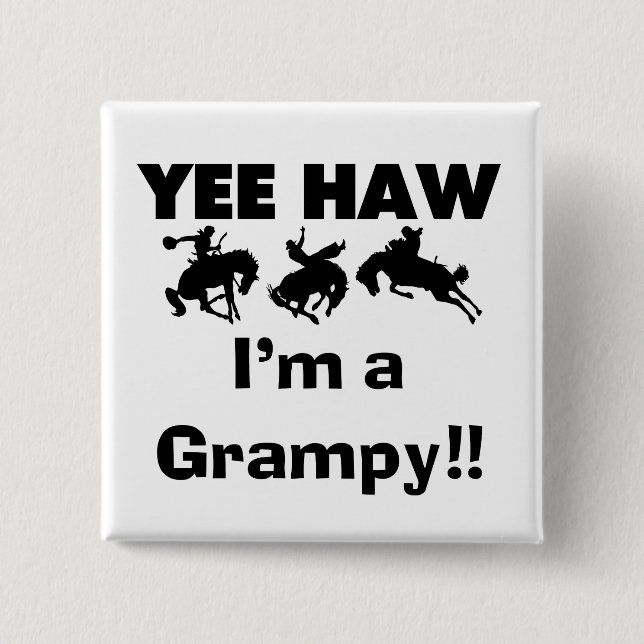 Yee Haw I'm a Grampy T-shirts and Gifts 2 Inch Square Button (Front)