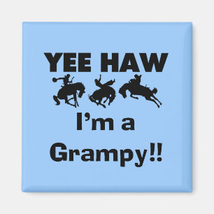 Yee Haw I'm a Grampy T-shirts and Gifts Magnet