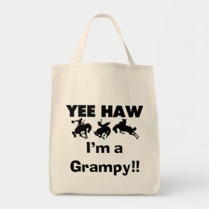 Yee Haw I'm a Grampy T-shirts and Gifts Tote Bag