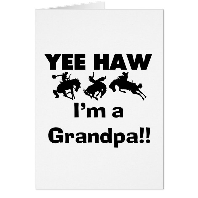 Yee Haw I'm a Grandpa T-shirts and Gifts (Front)
