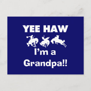 Yee Haw I'm a Grandpa T-shirts and Gifts Postcard