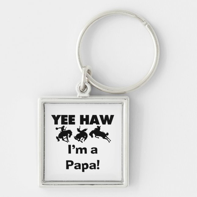 Yee Haw I'm a Papa T-shirts and GIfts Keychain (Front)