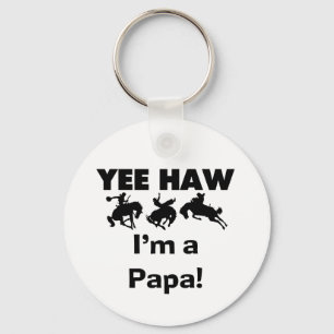 Yee Haw I'm a Papa T-shirts and GIfts Keychain