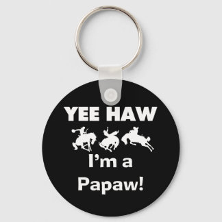 Yee Haw I'm a Papaw T-shirts and Gifts Keychain
