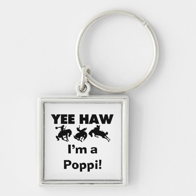 Yee Haw I'm a Poppi T-shirts and Gifts Keychain (Front)