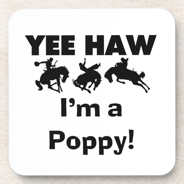 Yee Haw I'm a Poppy T-shirts and Gifts Coaster (Front)
