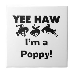 Yee Haw I'm a Poppy T-shirts and Gifts Tile