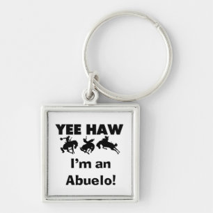 Yee Haw I'm an Abuelo T-shirts and Gifts Keychain