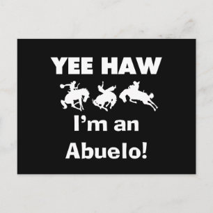Yee Haw I'm an Abuelo T-shirts and Gifts Postcard